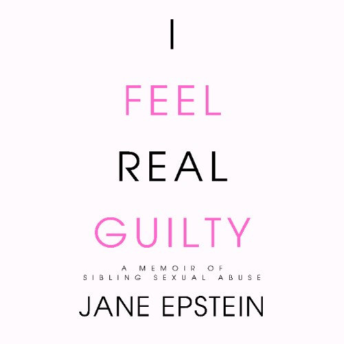 I Feel Real Guilty
